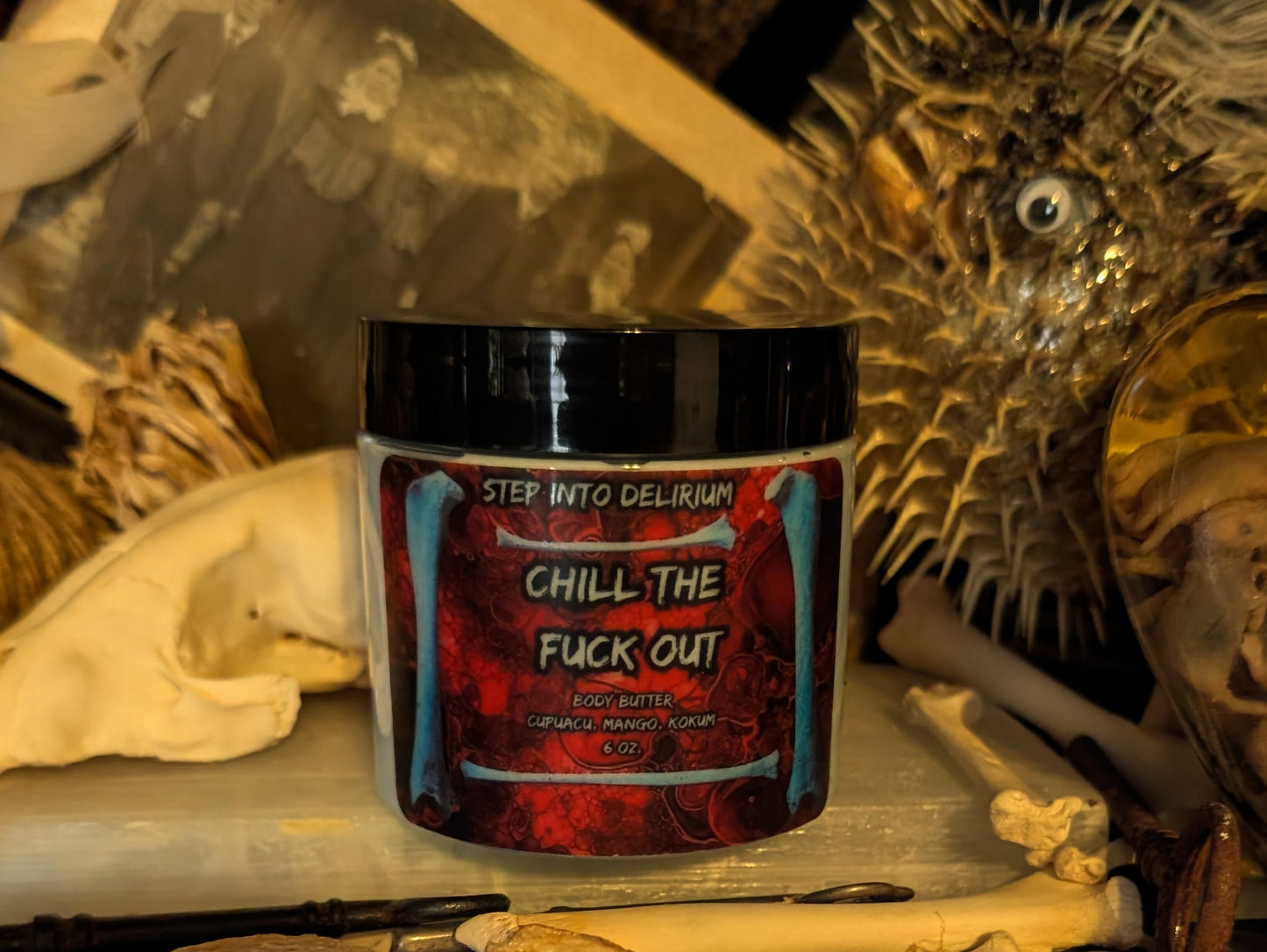 CHILL THE FUCK OUT  Body butter